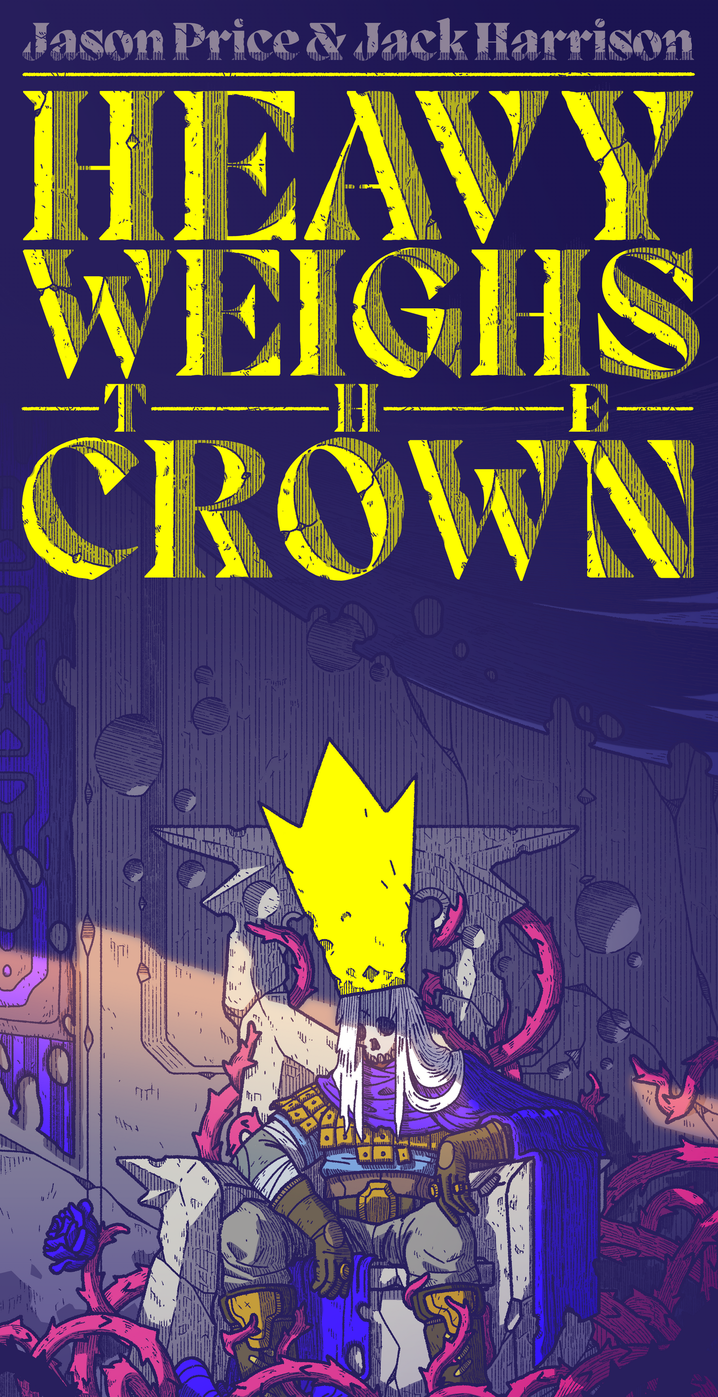 Heavy Weighs the Crown zine & PDF